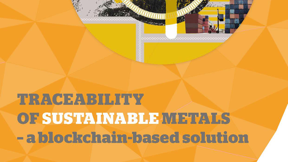 Front page of a report, Traceability of sustainable metals - a blockchain-based solution 